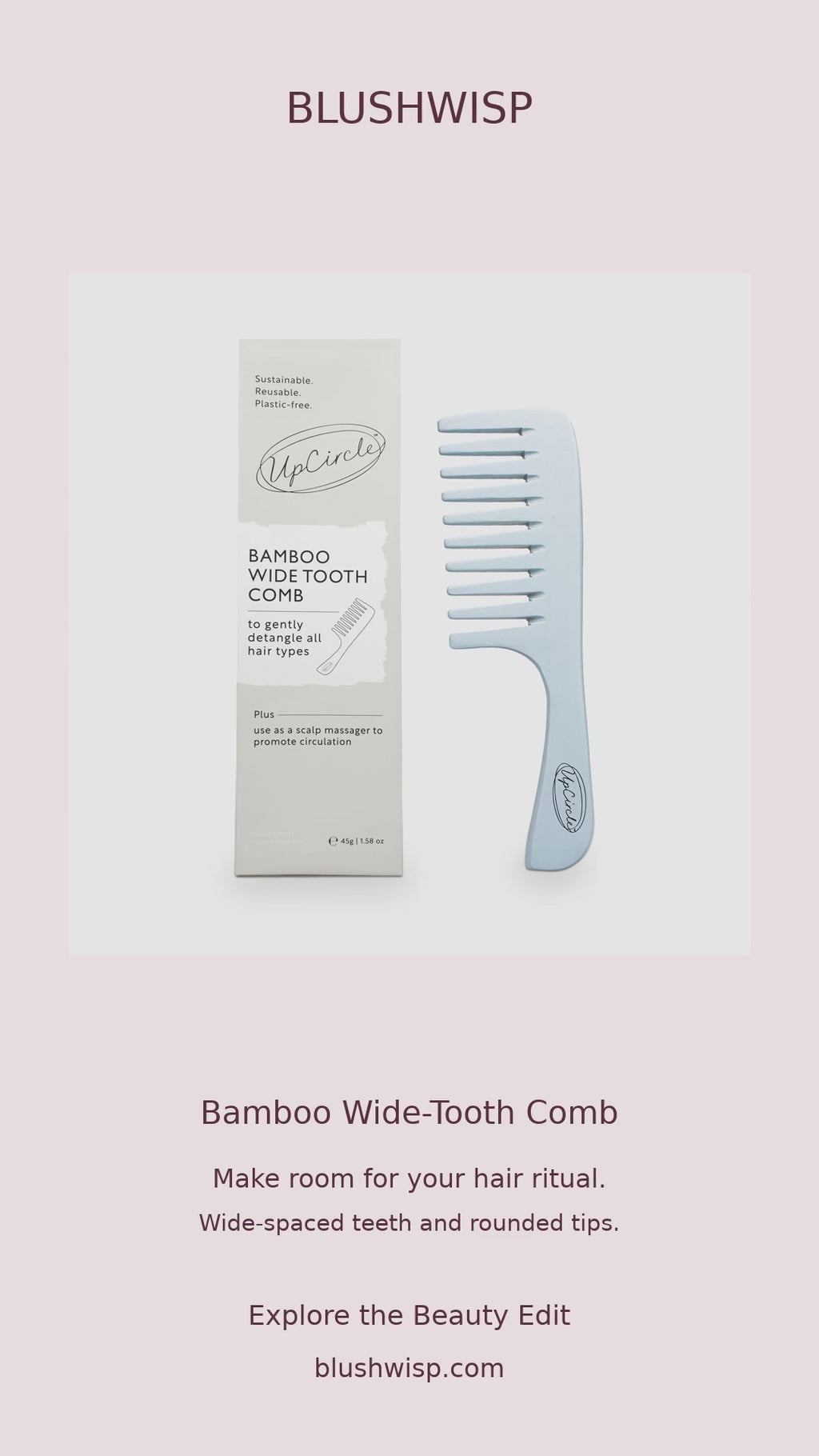 UpCircle Bamboo Wide-Tooth Comb product spotlight